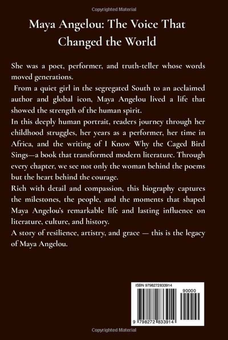 MAYA ANGELOU: A Complete Biography of Maya Angelou — Her Life, Art, and Legacy (Great People Biography Series)