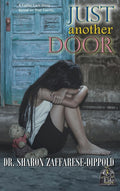 Just Another Door: A Foster Care Story Based on True Events (Garbage Bag Life)
