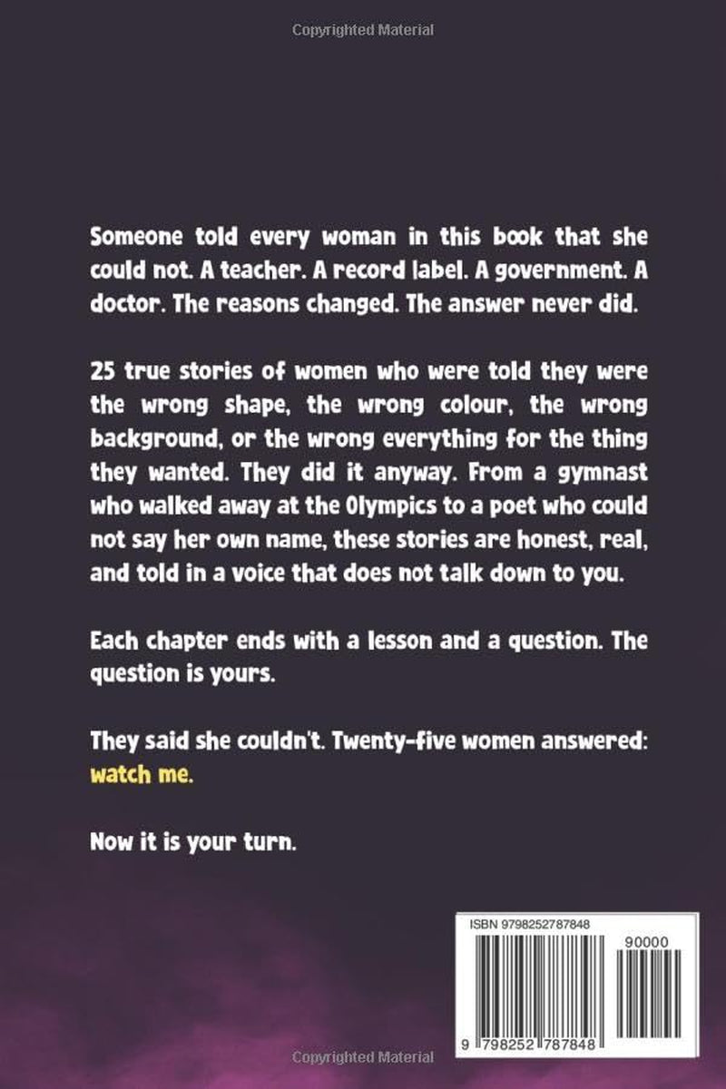 They Said She Couldn't: Inspiring Stories for Teen Girls of Women Who Proved the World Wrong (Stocking stuffers for teen girls)
