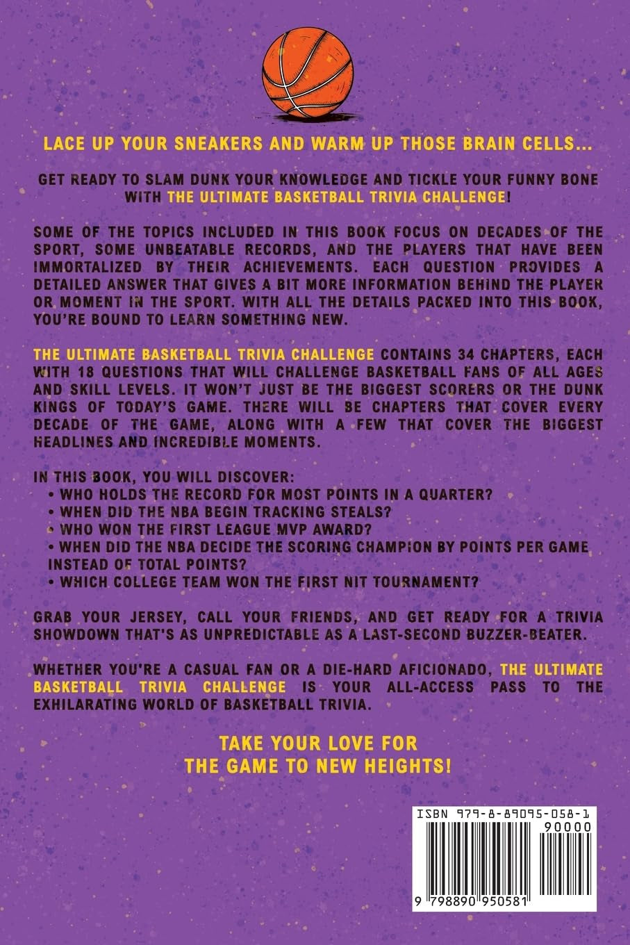 The Ultimate Basketball Trivia Challenge: Over 600 Quiz Questions for Die-Hard Basketball Fans
