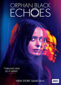 Orphan Black: Echoes - Season 1 [DVD]