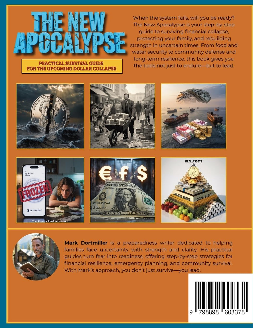 The New Apocalypse: Practical Survival Guide to Protect Your Wealth, Stockpile Essentials & Safeguard Your Family in the Coming Dollar Collapse | Contains Family Emergency