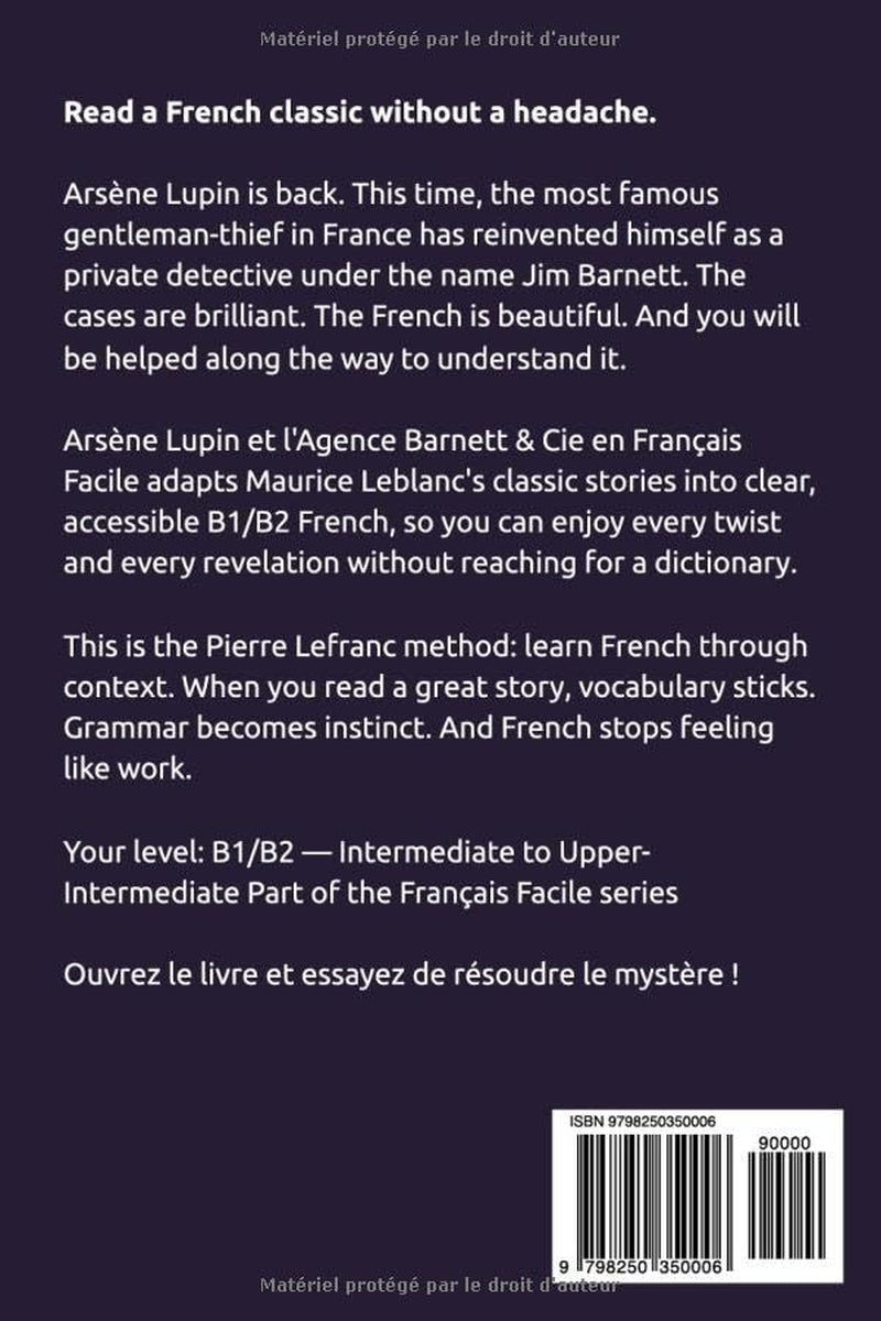 Arsène Lupin et l'Agence Barnett & Cie en Français Facile: A French Graded Reader (Level B1-B2) for Intermediate Learners (French Edition)