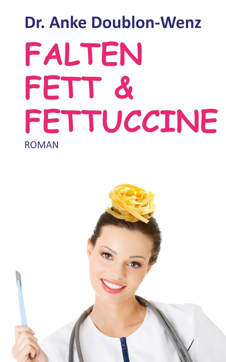 Falten Fett & Fettuccine (German Edition)