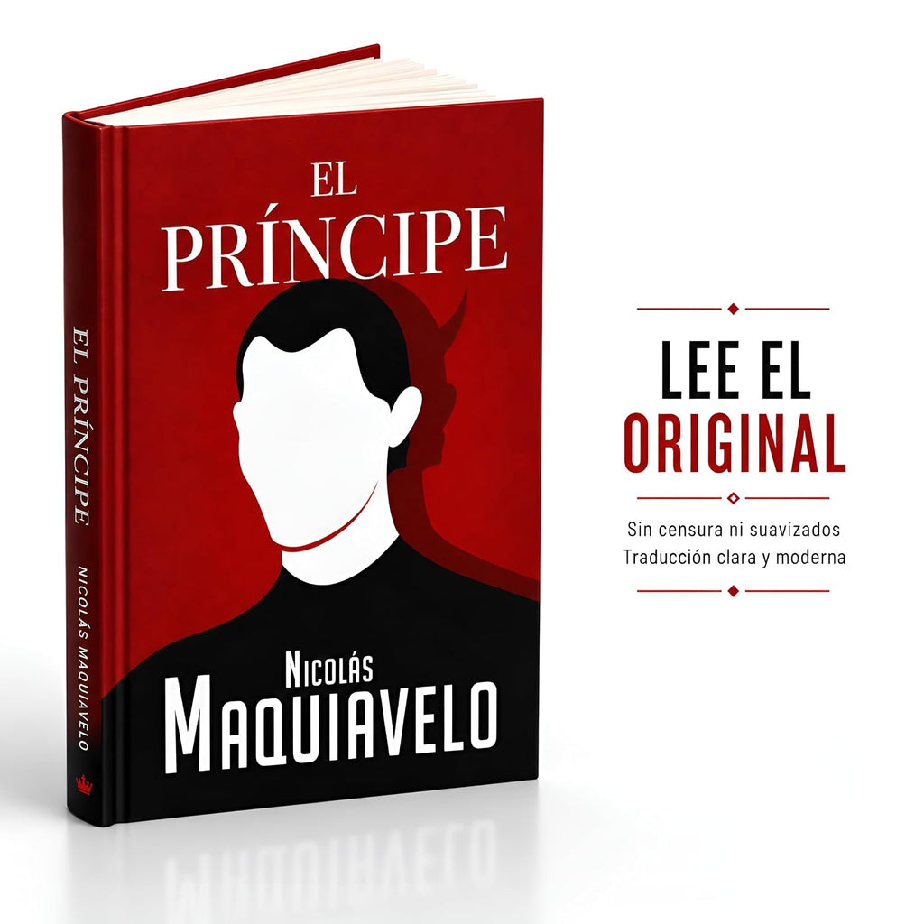 El Príncipe: Edición Completa en Español del libro de Maquiavelo | Lord Kaizen (Spanish Edition)