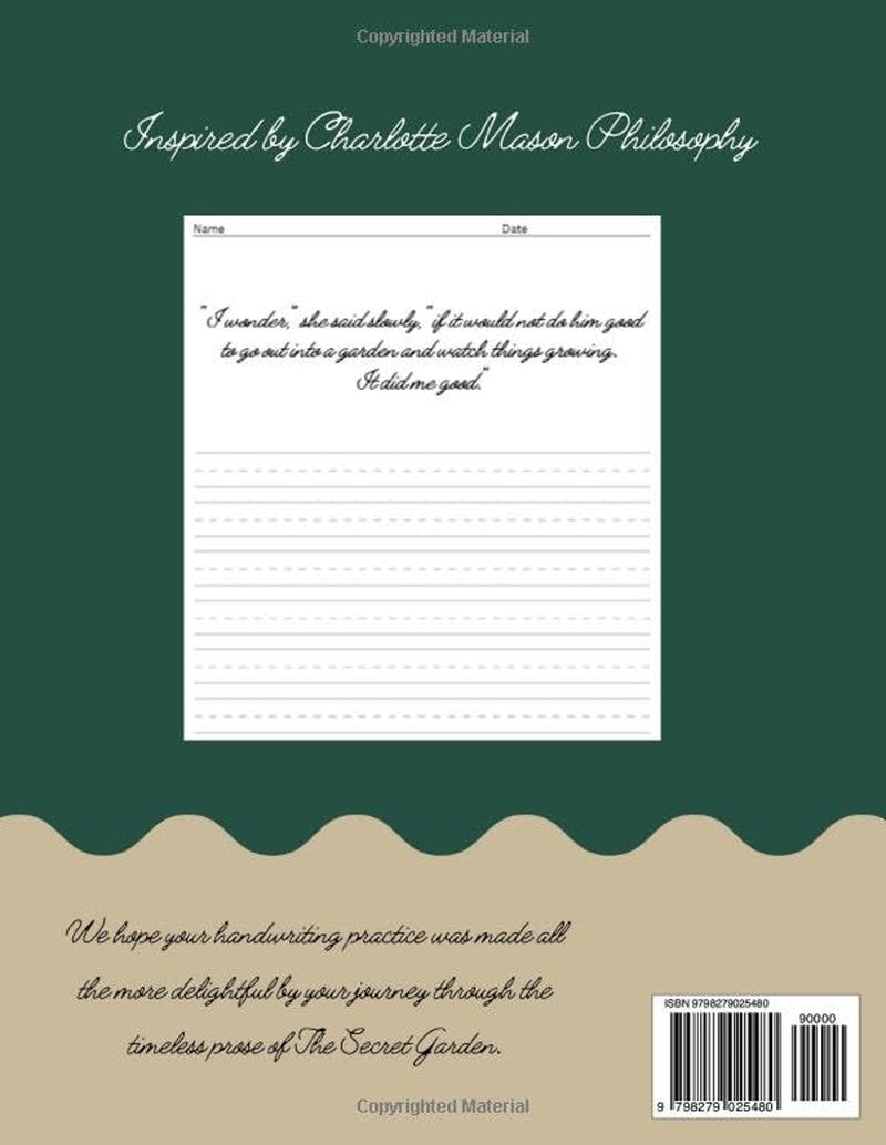 Cursive Handwriting Copywork For Kids 7-12 with The Secret Garden: Improve Your Penmanship and Practice Your Cursive Skills with Frances Hodgson Burnett’s The Secret Garden (Charlotte Mason Copywork)