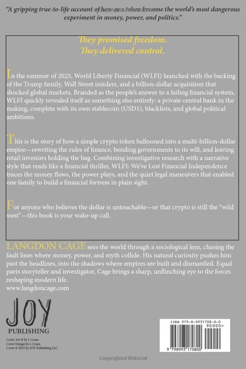 WLFI - We've Lost Financial Independence: The True Genesis of Trump’s World Liberty Financial