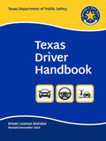 Texas Driver Handbook: Revised December 2024 - Original and Unchanged (Color Print) ((English & Spanish))