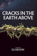 Cracks in the Earth Above