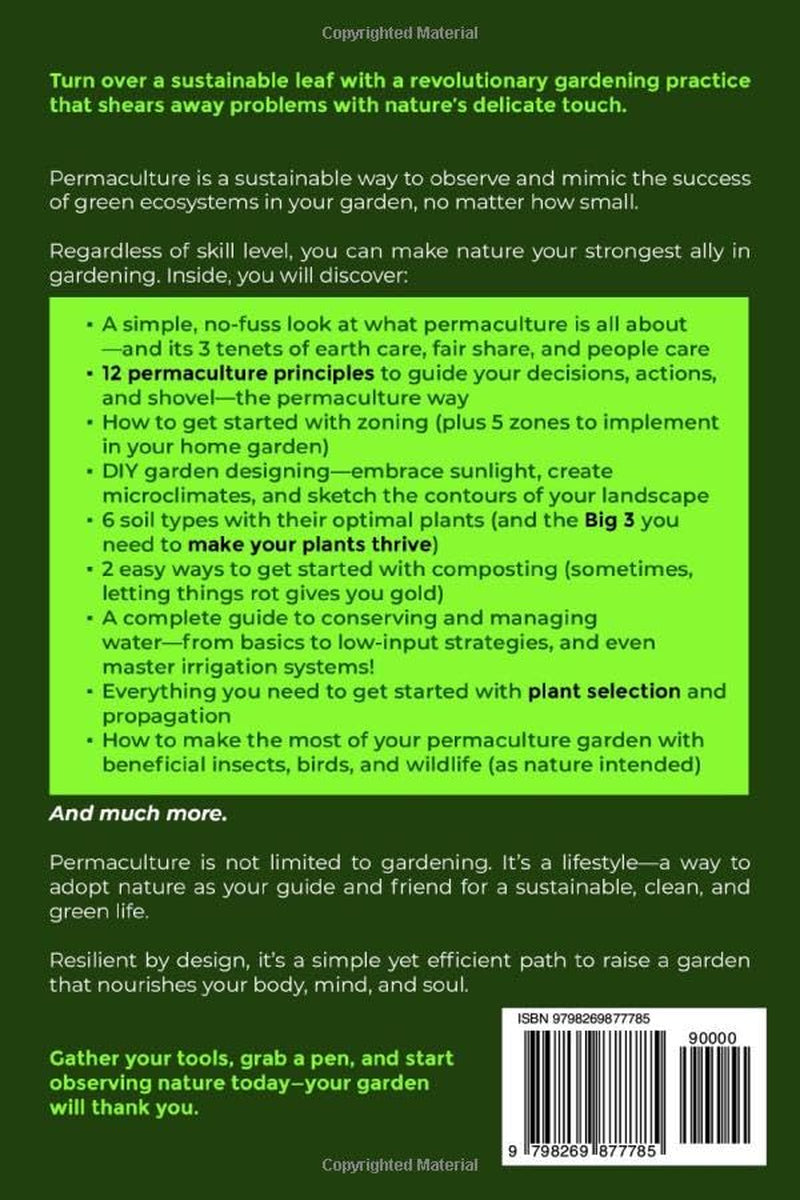 Edible Landscapes Made Simple: A Beginner's Guide To Sustainable Permaculture Gardening With Easy-To-Follow Action Steps