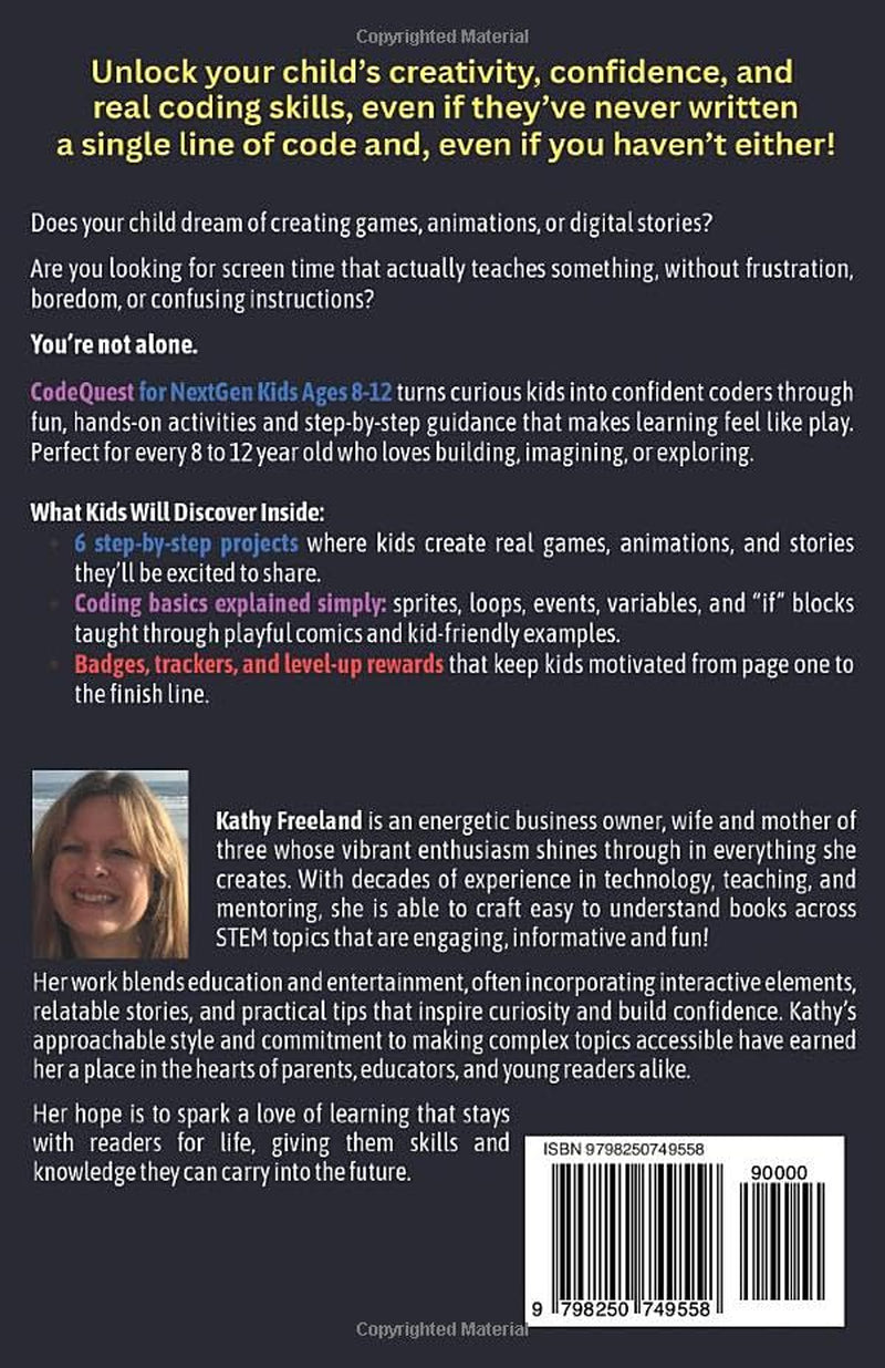 CodeQuest for Nextgen Kids Ages 8-12: Fun Beginner's Guide That Turns Coding Into an Adventure, Sparking Imagination, Sharpening Logic, and Creativity ... Lessons Kids Love Doing (Thriving Kids)