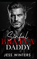 Sinful Bratva Daddy: An Age Gap Fake Fiancée Enemies to Lovers Romance (Wicked Bratva Daddies)