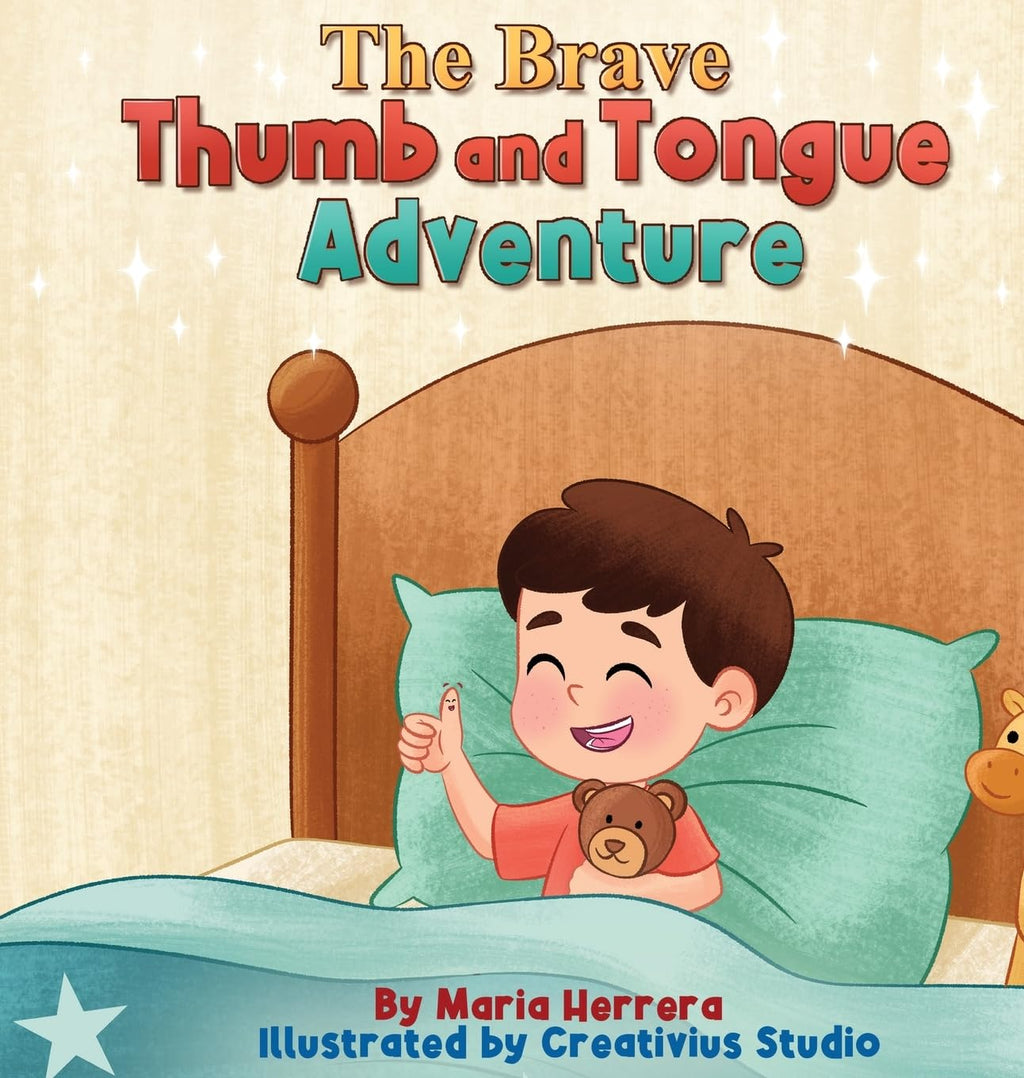 The Brave Thumb and Tongue Adventure: A gentle bedtime story with a loving family guide to help little thumbs rest