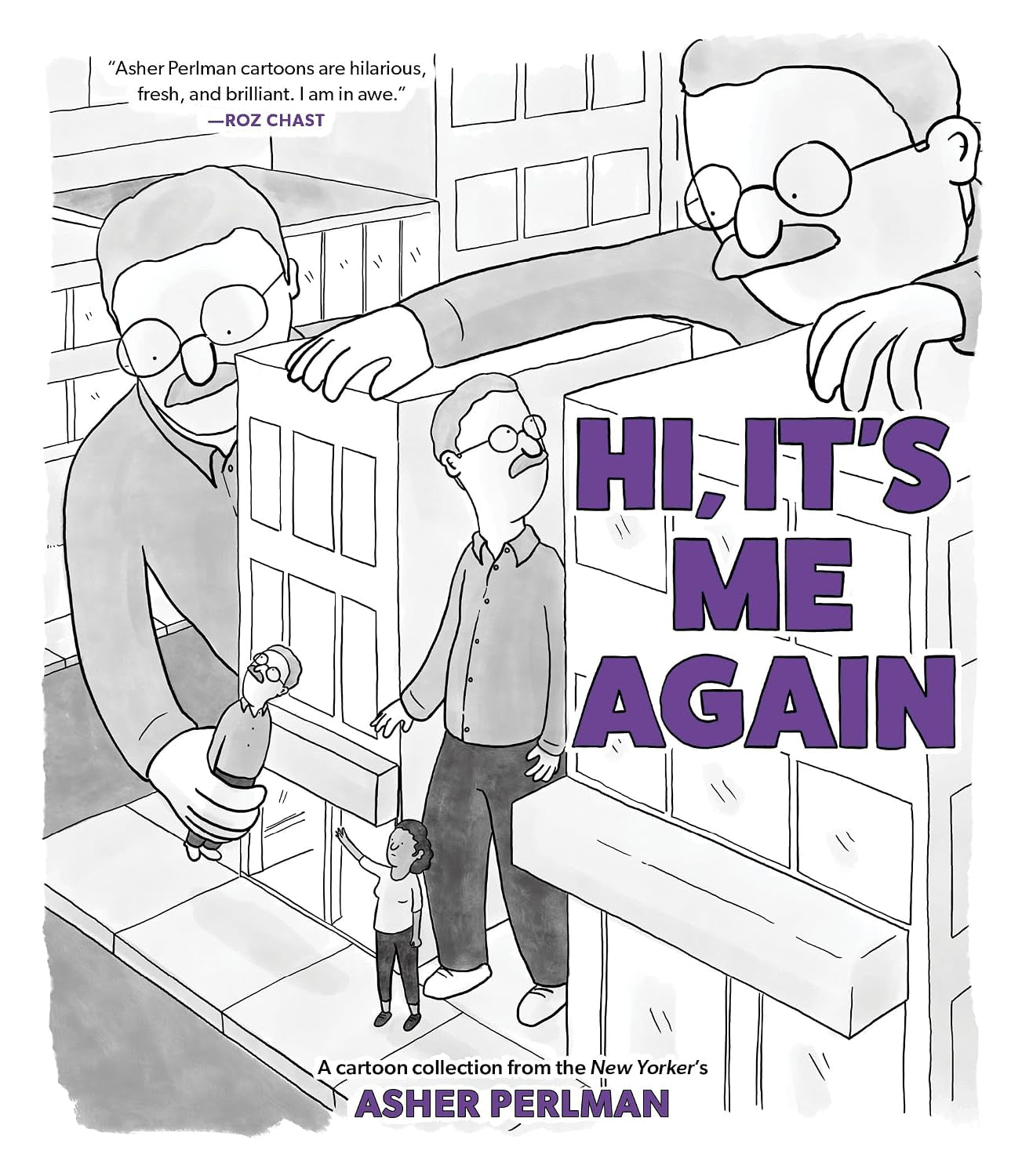 Hi, It's Me Again: A Cartoon Collection from the New Yorker's Asher Perlman