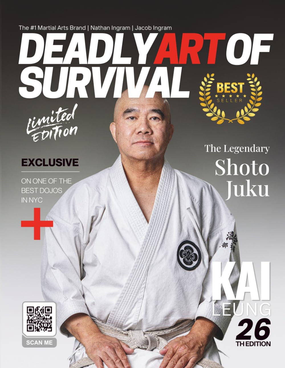 Deadly Art of Survival Magazine 26th Edition Featuring Kai Leung | The #1 Martial Arts Magazine Worldwide MMA, Traditional Karate, Kung Fu, Goju-Ryu, and More