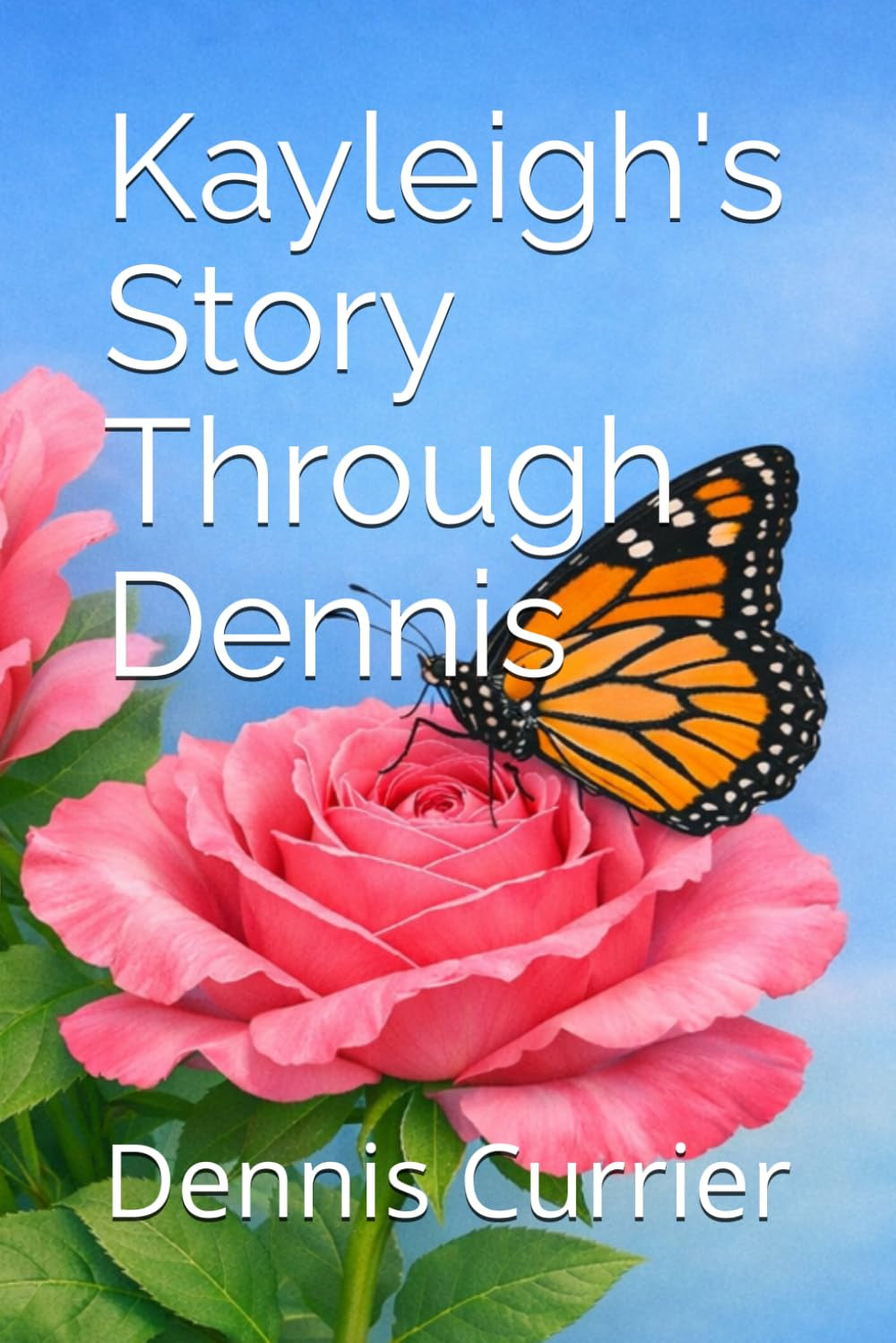 Kayleigh's Story Through Dennis