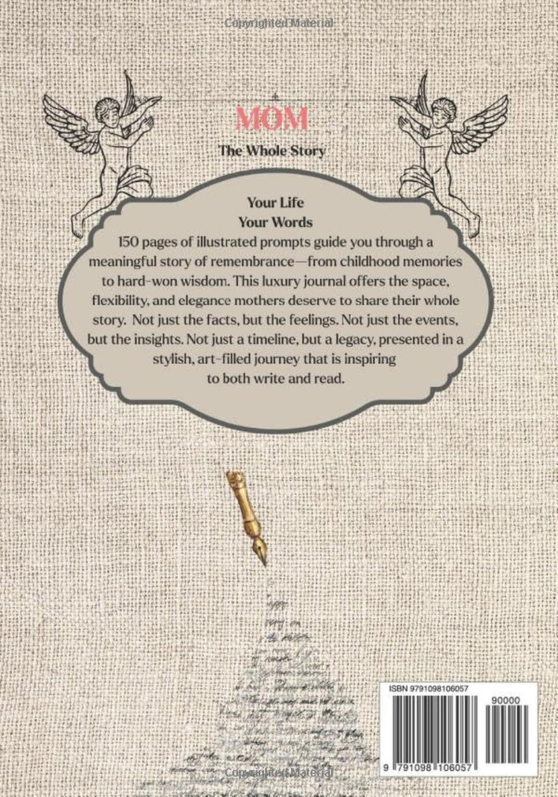 Mom: The Whole Story: A Guided & Illustrated Life Story Journal