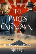 To Parts Unknown