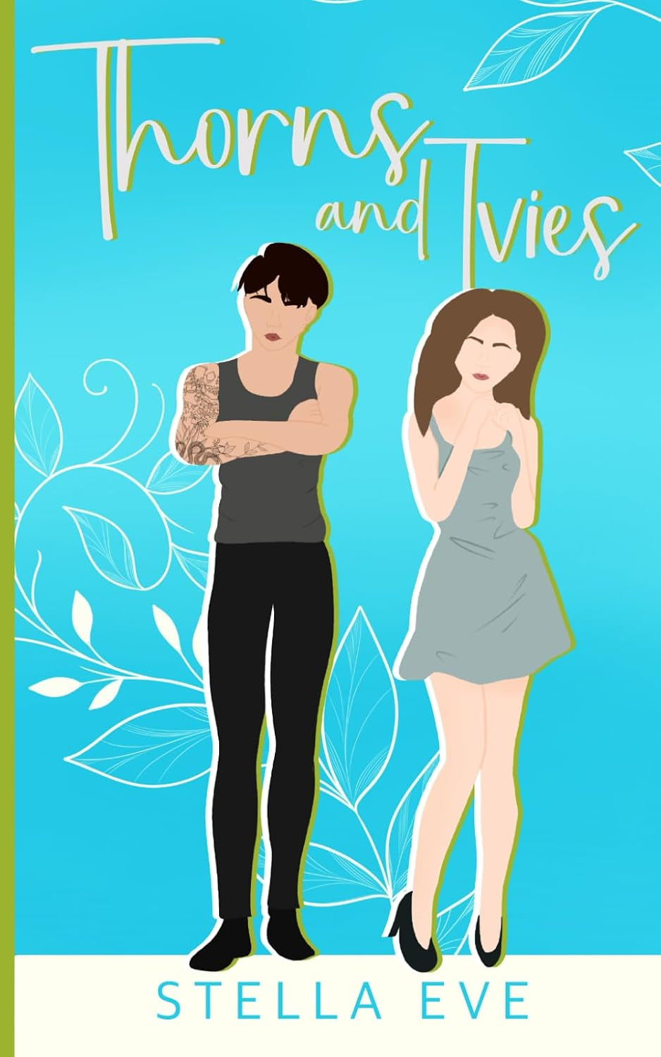 Thorns and Ivies