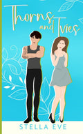 Thorns and Ivies