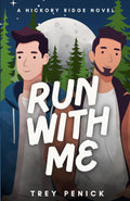 Run With Me: A Fated Mates MM Romance (Witch x Werewolf) (Hickory Ridge)