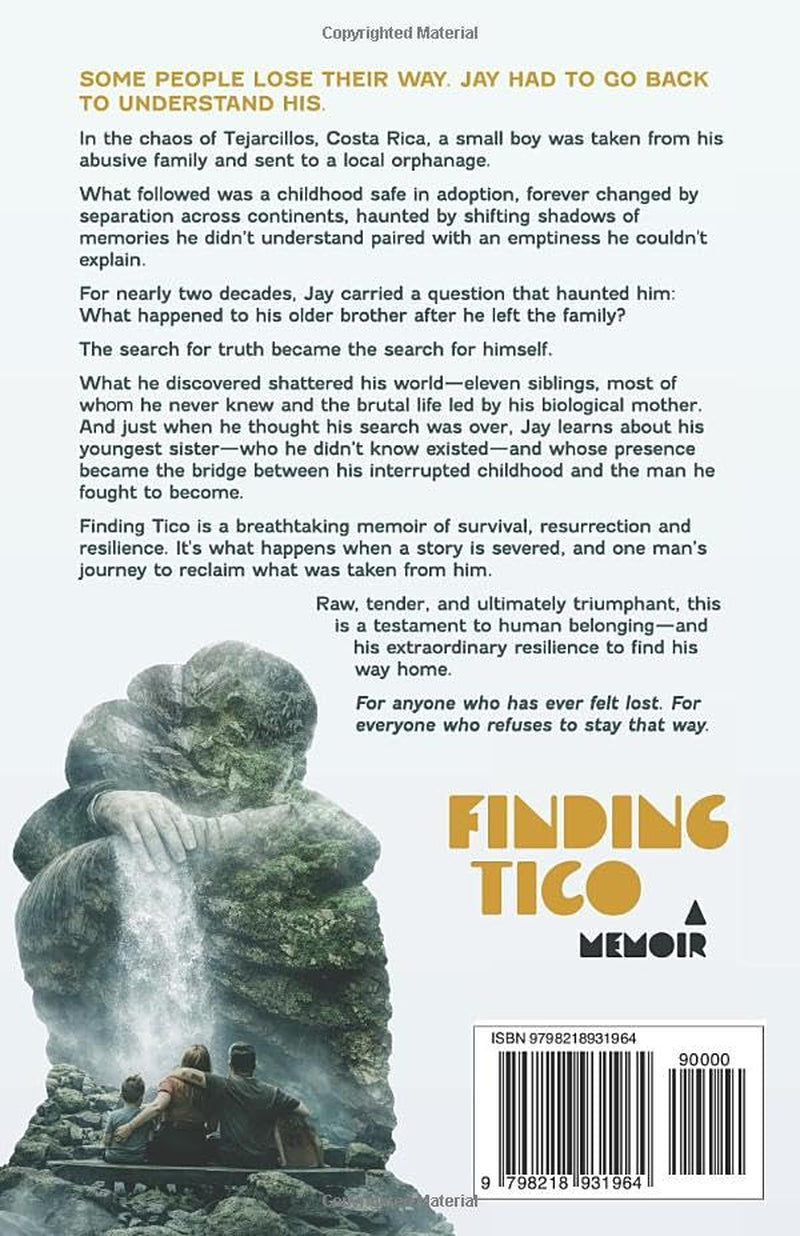 Finding Tico: A Memoir