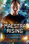 Maestra Rising (Project Enterprise)