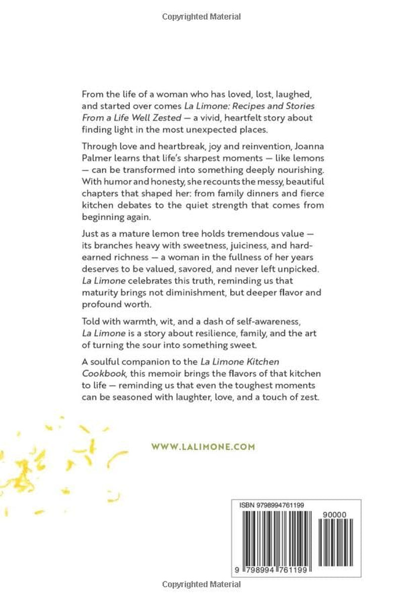 La Limone: Recipes and Stories From a Life Well Zested