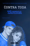 Contra toda táctica: Un sport romance lleno de pasión, segundas oportunidades y mucho hockey. (Corazones en juego #4) (Spanish Edition)