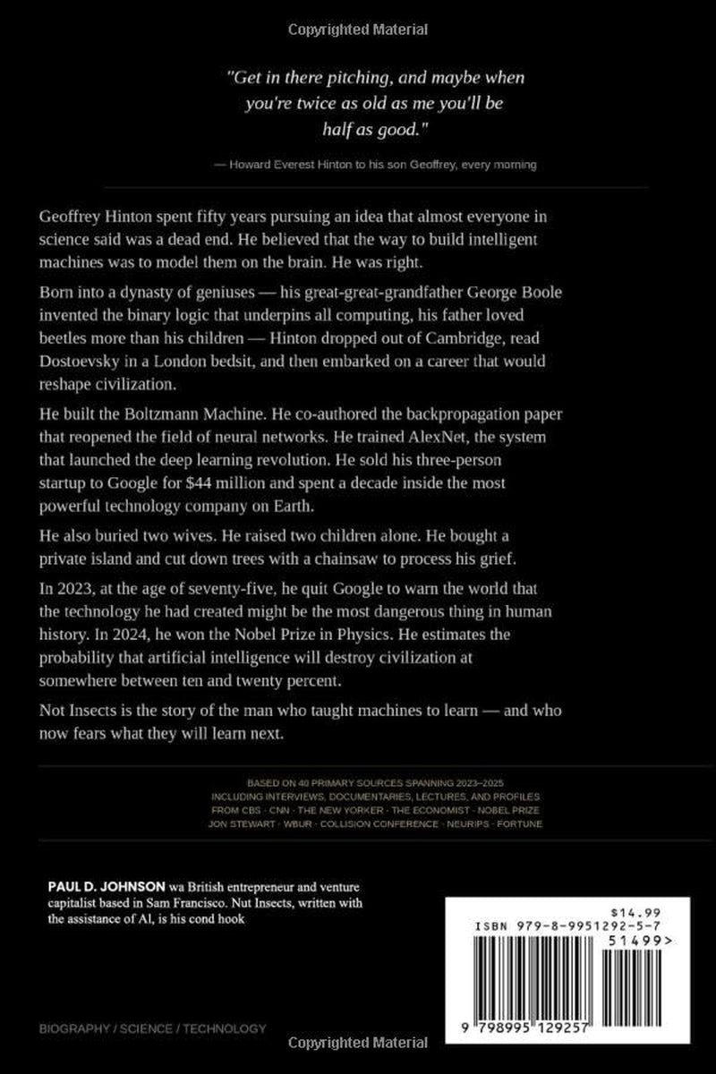 Not Insects: The Life of Geoffrey Hinton