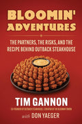 Bloomin' Adventures: The Partners, the Risks, and the Recipe Behind Outback Steakhouse