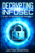 Decrypting Infosec: A Key to Information Security