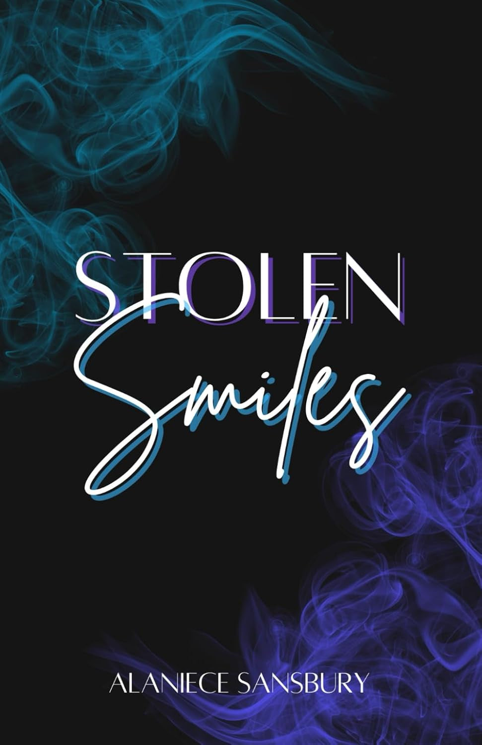 Stolen Smiles