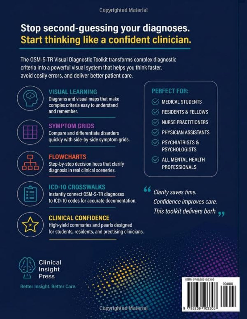 DSM-5-TR Visual Diagnostic Toolkit: A Fast-Access Clinical Guide to Think Through Diagnoses Faster, Avoid Costly Errors, and Make Confident Decisions Under Pressure