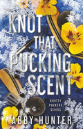Knot That Pucking Scent: Part One: Cozy Hockey Crossdressing Romance Duet