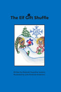 The Elf Gift Shuffle (The Elf Adventures)