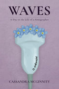 Waves: A Day in the Life of a Sonographer