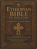Ethiopian Bible in English in Complete Large Print: The Apocrypha of The Ethiopian Orthodox Tewahedo Church With Missing Books Like the Book of ... rejected Meqabyan, Enoch and Many Others