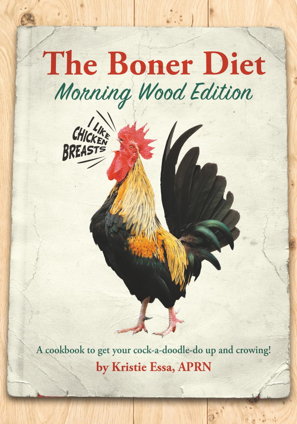 The Boner Diet: Morning Wood Edition (The Boner Diet: The Erection Collection)