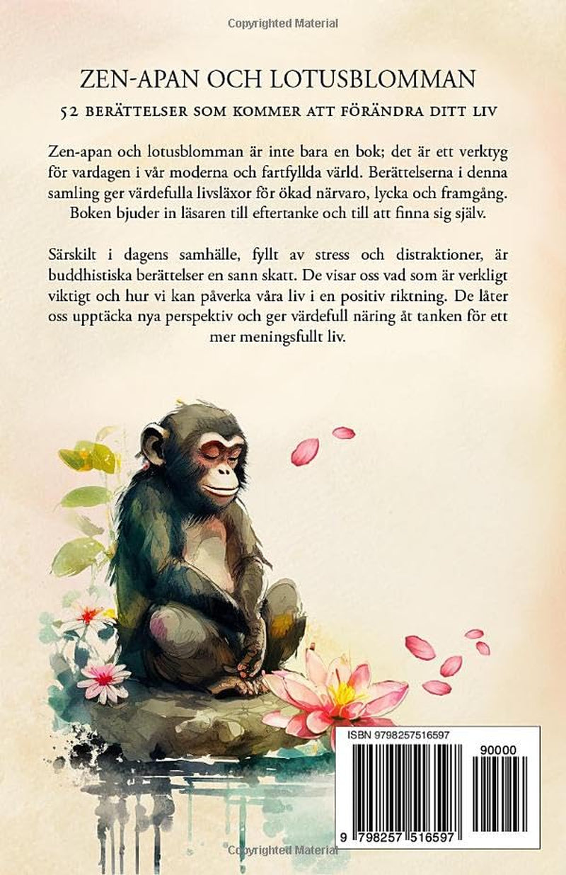 Zen-apan och lotusblomman: 52 berättelser som kommer att förändra ditt liv (Swedish Edition)