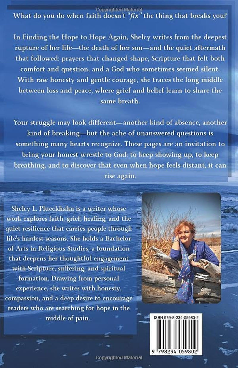 Finding The Hope to Hope Again: Walking With God Through Loss, Silence and the Long Middle