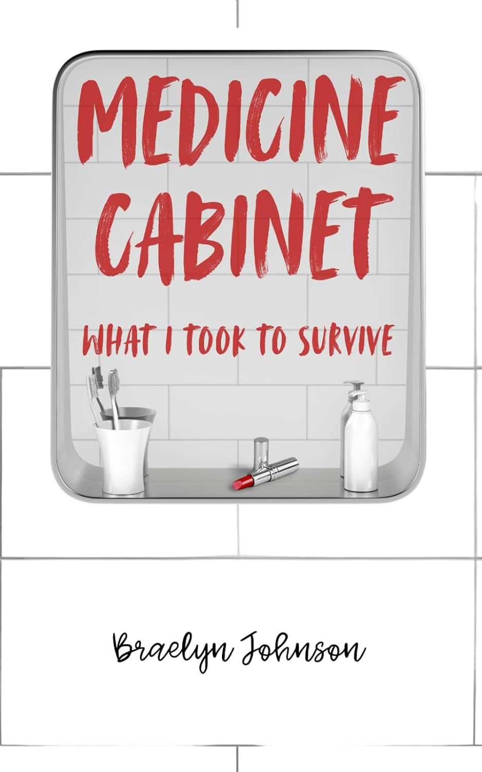 Medicine Cabinet: What I Took To Survive