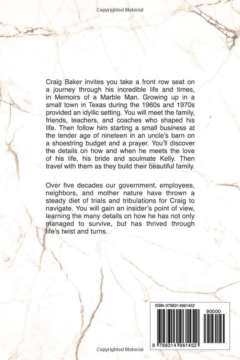 Memoirs of a Marble Man: A life worth living