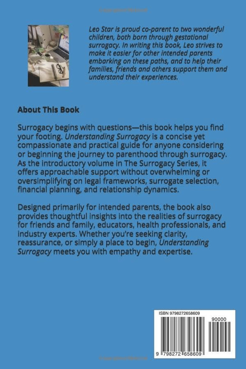 Understanding Surrogacy: What Intended Parents and Families Need to Know Before Starting (The Surrogacy Series)