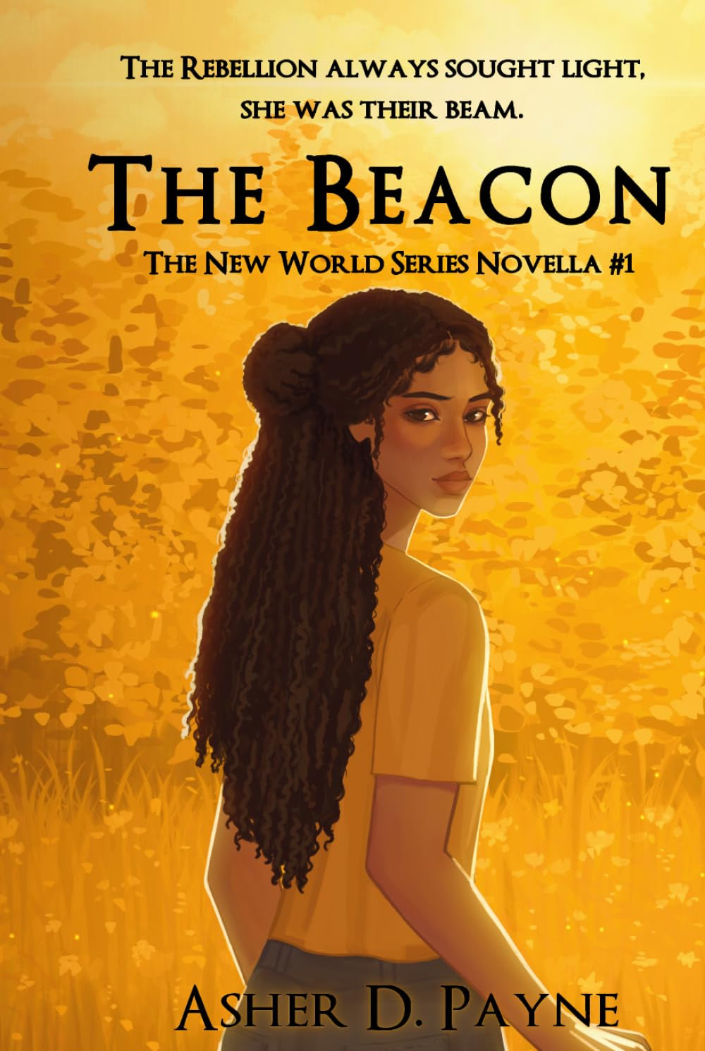 The Beacon: The New World Series Novella #1
