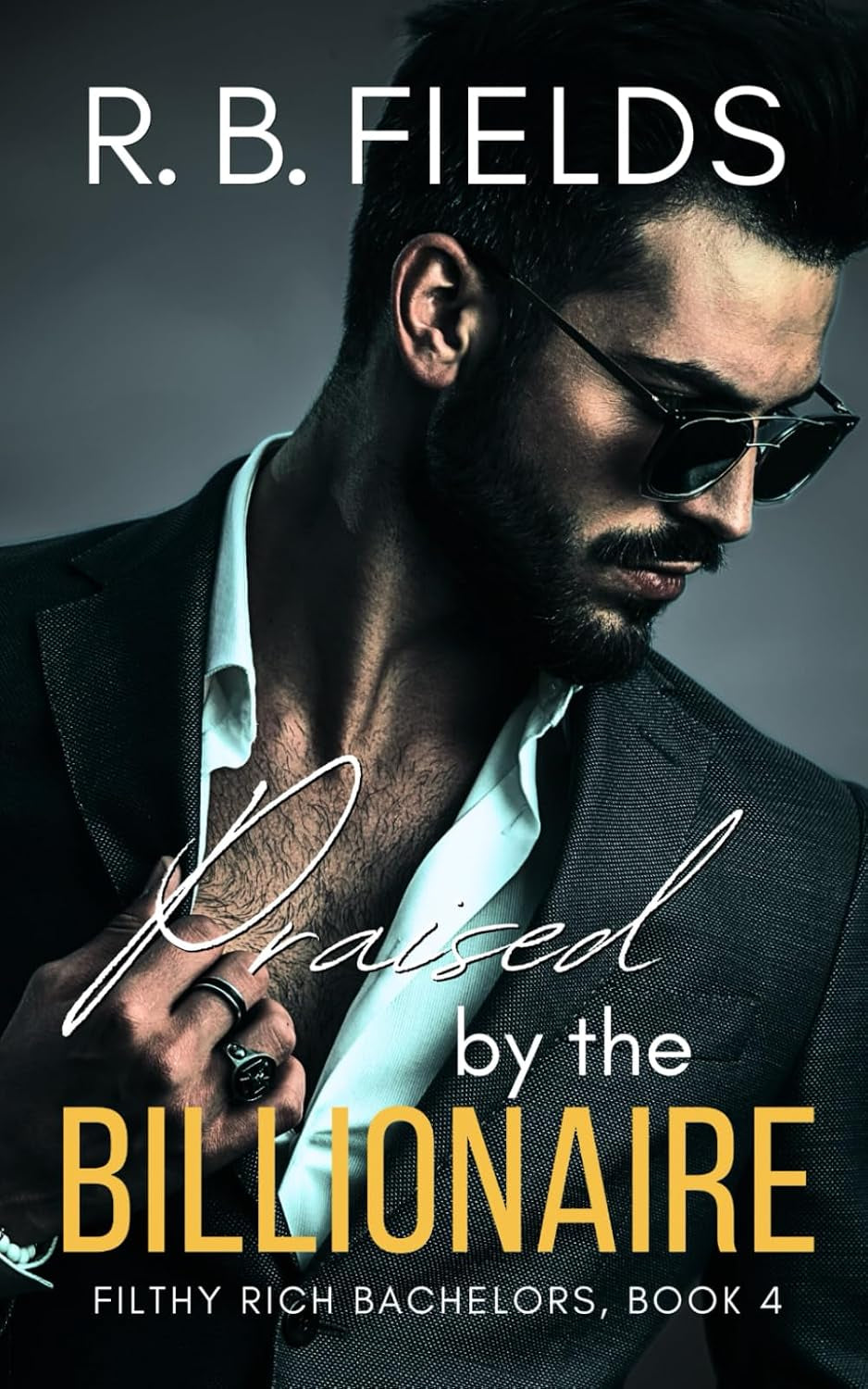 Praised by the Billionaire (Filthy Rich Bachelors)