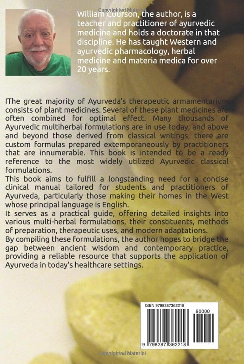 Ayurvedic Herbal Formulations: Multi-Constituent Formulas in Current Use