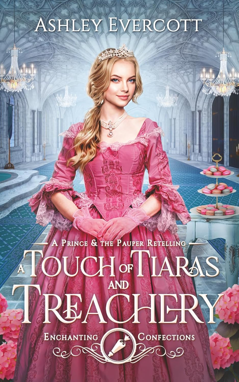 A Touch of Tiaras and Treachery: A Prince and the Pauper Retelling