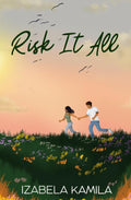 Risk It All: A Small Town, Ex's Older Brother Workplace Romance (Golden Falls)