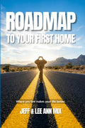 Roadmap To Your First Home